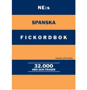 NE:s spanska fickordbok : Spansk-svensk Svensk-spa kuva