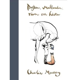 Pojken, mullvaden, räven och hästen kuva