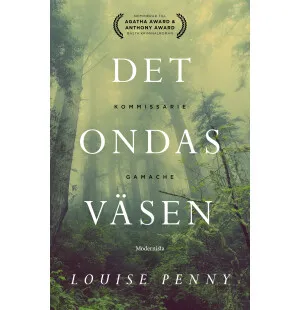 Det ondas väsen. Kommissarie Gamache del 11 kuva