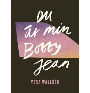 Du är min Bobby Jean kuva