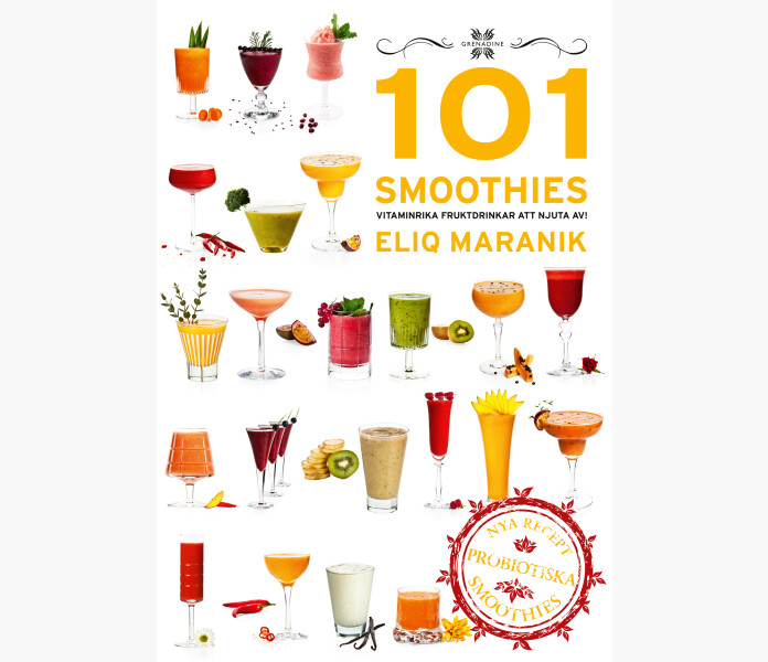 101 Smoothies vitaminrika fruktdrinkar att njuta av kuva