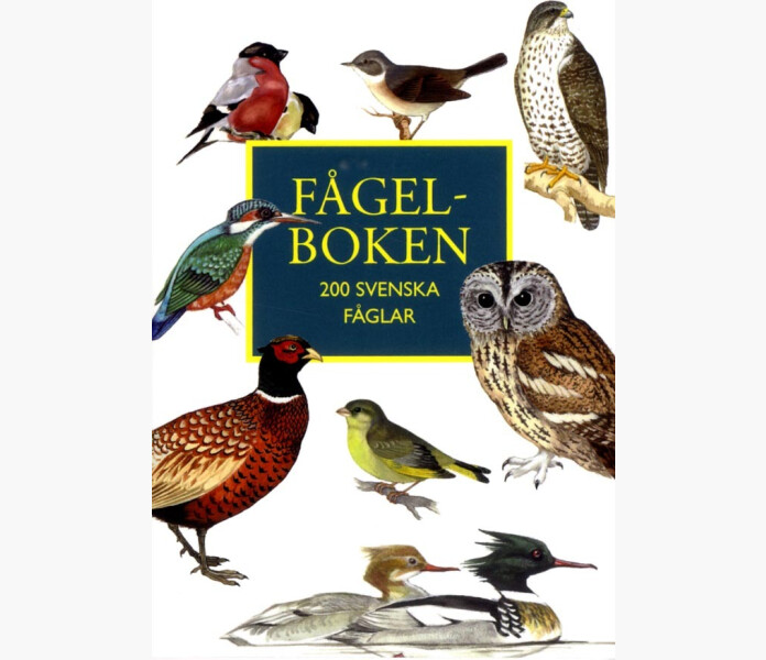 Fagelboken 200 svenska faglar kuva