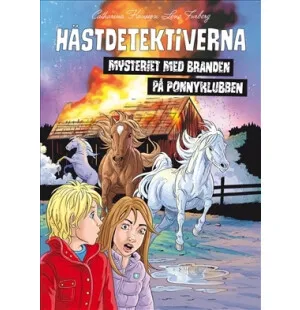 Mysteriet med branden på ponnyklubben image
