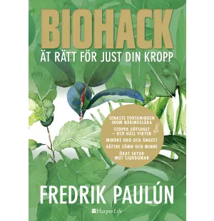 Biohack:: ät rätt för just din kropp kuva