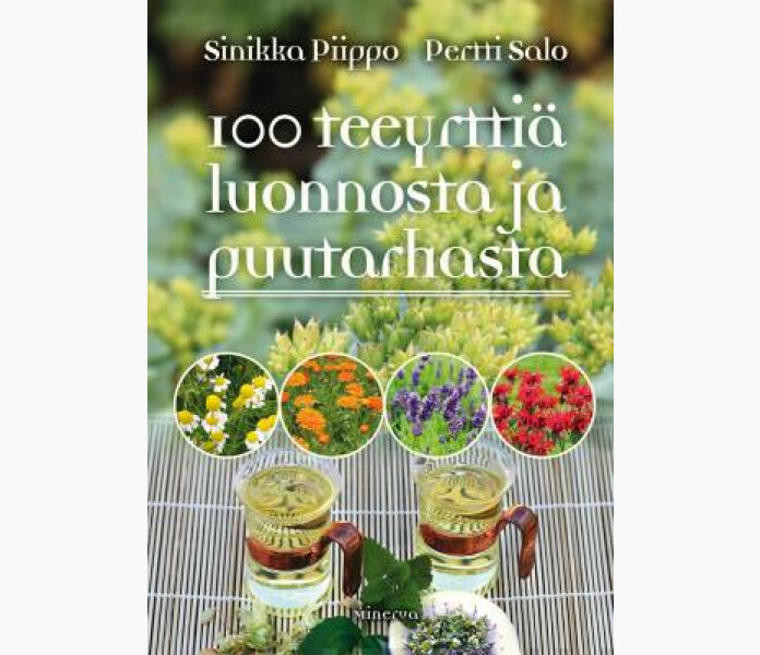100 teeyrttia luonosta ja puutarhasta image