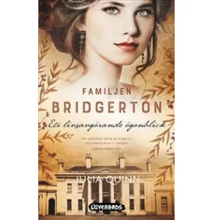 Ett livsavgörande ögonblick, Fam. Bridgerton del 8 image