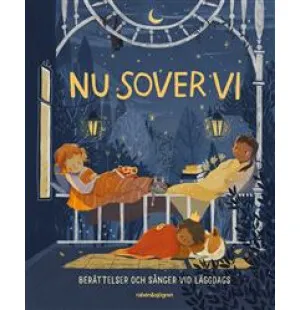 Nu sover vi, berättelser och sånger vid läggdags kuva