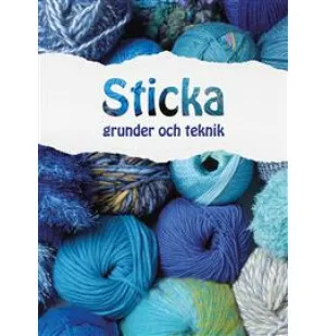 Sticka, grunder och teknik kuva