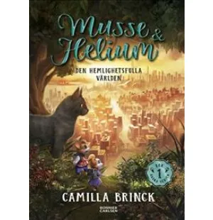 Musse & Helium. Den hemlighetsfulla världen del 6 kuva