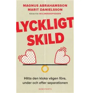 Lyckligt skild: Hitta den kloka vägen före, under kuva