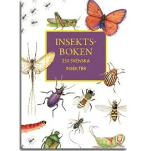 Insektboken: 250 svenska insekter kuva