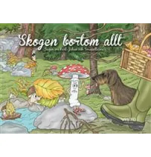 Skogen bortom allt : Karl-Johan och Småkallarna kuva