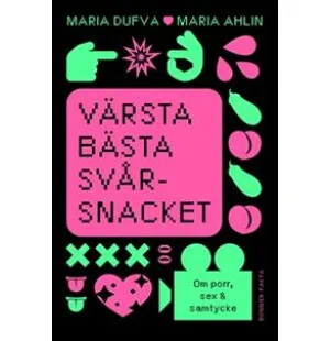 Värsta bästa svårsnacket: Om porr, sex & samtycke kuva