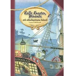 Kalle Knaster, Miranda och rövarkaptenens hämnd 2 image