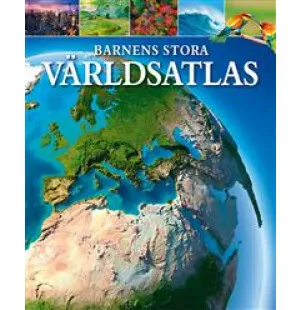Barnens stora världsatlas 7+ kuva