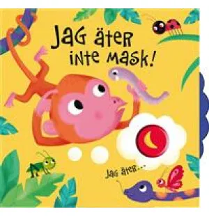 Jag äter inte mask! kuva