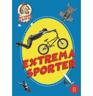 Det visste du inte om extrema sporter 9-12 ÅR kuva