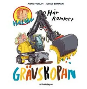 Här kommer grävskopan kuva